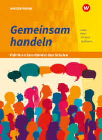Gemeinsam handeln - Politik an berufsbildenden Schulen : Schulbuch (Gemeinsam handeln) （13. Aufl. 2024. 300 S.）