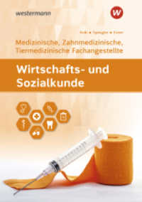 Wirtschafts- und Sozialkunde : Ausgabe für Medizinische, Zahnmedizinische und Tiermedizinische Fachangestellte Schulbuch (Wirtschafts- und Sozialkunde) （8. Aufl. 2025. 446 S. 240.00 mm）