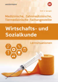 Wirtschafts- und Sozialkunde : Ausgabe für Medizinische, Zahnmedizinische und Tiermedizinische Fachangestellte Lernsituationen (Wirtschafts- und Sozialkunde 13) （7. Aufl. 2022. 170 S. 299.00 mm）