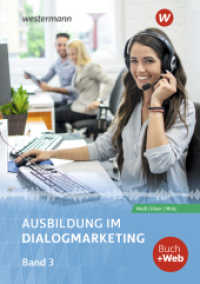 Ausbildung im Dialogmarketing : Band 3 Schulbuch (Ausbildung im Dialogmarketing 52) （6. Aufl. 2022. 417 S. 241.00 mm）