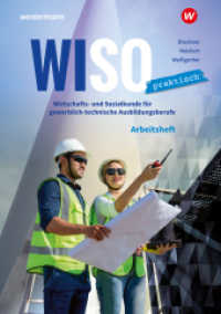 WiSo Praktisch : Arbeitsheft (WiSo Praktisch 13) （1. Auflage 2023. 2023. 143 S. 297.00 mm）