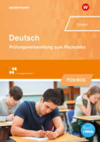 Deutsch : Prüfungsvorbereitung zum Fachabitur an Fach- und Berufsoberschulen in Bayern (Prüfungsvorbereitung zum Fachabitur an Fachoberschulen und Berufsoberschulen in Bayern 0) （2. Aufl. 2023. 264 S. 298.00 mm）