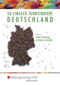 So einfach funktioniert Deutschland Tl.4 : Teil 4: IHK-Prüfung einfach erklärt Tipps zur Vorbereitung auf die Abschluss-Prüfung der IHK. Duale Ausbildung (So einfach funktioniert Deutschland 73) （1. Auflage. 2017. 32 S. 168.00 mm）