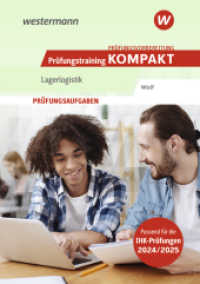 Prüfungsvorbereitung Prüfungstraining KOMPAKT - Lagerlogistik (Prüfungsvorbereitung Prüfungswissen KOMPAKT) （2. Aufl. 2024. 242 S. 171.00 mm）