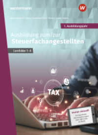 Ausbildung zum/zur Steuerfachangestellten : 1. Ausbildungsjahr Schulbuch (Steuerfachangestellte nach Lernfeldern) （2. Aufl.）