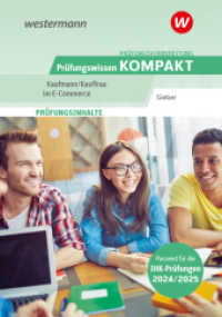 Prüfungsvorbereitung Prüfungswissen KOMPAKT - Kaufmann/Kauffrau im E-Commerce (Prüfungswissen kompakt) （4. Aufl. 2024. 312 S. 171.00 mm）