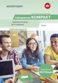 Prüfungsvorbereitung Prüfungswissen KOMPAKT - Kaufmann/Kauffrau im E-Commerce (Prüfungswissen KOMPAKT) （5. Aufl. 2025. 312 S. 171.00 mm）