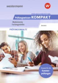Pr&uuml;fungsvorbereitung Pr&uuml;fungswissen KOMPAKT - Medizinische Fachangestellte (Pr&uuml;fungswissen und Pr&uuml;fungstraining KOMPAKT) （8. Aufl.）