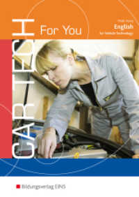 Car Tech For You - English for Vehicle Technology : Schülerband (Car Tech For You 1) （1. Auflage. 2009. 224 S. m. zahlr. farb. Abb. 240.00 mm）