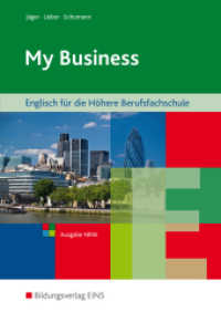 My Business, Ausgabe NRW : Englisch für die Höhere Berufsfachschule. Schülerband （1. Auflage. 2014. 340 S. 240 mm）