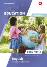 Education For You - English for Jobs in Education : Workbook (Education for you 15) （1. Auflage 2024. 2024. 124 S.）
