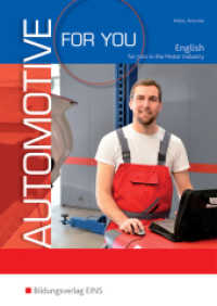 Automotive for You - English for Jobs in Motor Industry : Schulbuch (Automotive for You 1) （1. Aufl. 2015. 180 S. 240.00 mm）