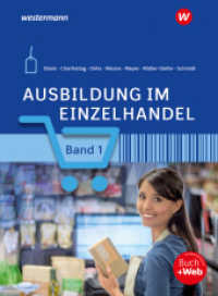 Ausbildung im Einzelhandel, m. 1 Beilage : Schulbuch 1 (Ausbildung im Einzelhandel 3) （12. Aufl. 2023. 516 S. 265.00 mm）