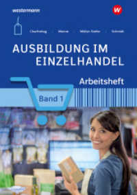 Ausbildung im Einzelhandel : Arbeitsheft 1 (Ausbildung im Einzelhandel 32) （6. Aufl. 2023. 192 S. 298.00 mm）