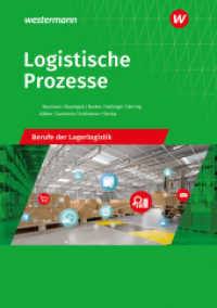 Logistische Prozesse : Berufe der Lagerlogistik Schulbuch (Berufe der Lagerlogistik) （23. Aufl. 2024. 592 S.）