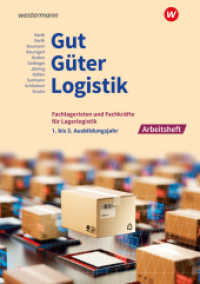 Gut - Güter - Logistik: Fachlageristen und Fachkräfte für Lagerlogistik : 1. bis 3. Ausbildungsjahr Arbeitsheft (Gut - Güter - Logistik) （5. Aufl. 2024. 284 S. 297.00 mm）