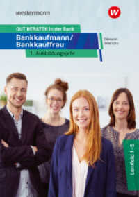 GUT BERATEN in der Bank : Bankkaufmann / Bankkauffrau 1. Ausbildungsjahr Schulbuch (GUT BERATEN in der Bank) （3. Aufl. 2024. 450 S.）