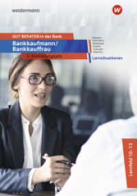 GUT BERATEN in der Bank - Bankkaufmann / Bankkauffrau 3. Ausbildungsjahr: Lernsituationen : Bankkaufmann / Bankkauffrau 3. Ausbildungsjahr: Lernsituationen (GUT BERATEN in der Bank 85)