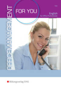 Office Management for you - English for Office Professionals : English for Office Professionals Schulbuch (Office Management for you 1) （1. Auflage. 2014. 160 S. 240.00 mm）