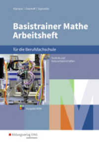 Basistrainer Mathe - Mathematik für die Berufsfachschule Technik und Naturwissenschaften in Nordrhein-Westfalen: Arbeits (Basistrainer Mathe für Berufsfachschulen in Nordrhein-Westfalen 15) （1. Auflage 2019. 2019. 128 S. 297.00 mm）