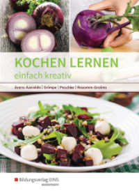 Kochen lernen : einfach kreativ Schulbuch (Kochen lernen - einfach kreativ 1) （1. Auflage. 2017. 378 S. 266.00 mm）