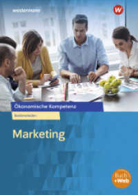 Marketing : Arbeitsbuch (Ökonomische Kompetenz 54) （6. Aufl. 2022. 139 S. 299.00 mm）