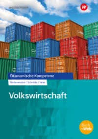 Volkswirtschaft : Arbeitsbuch (Ökonomische Kompetenz) （2. Aufl. 2024. 188 S. 298.00 mm）