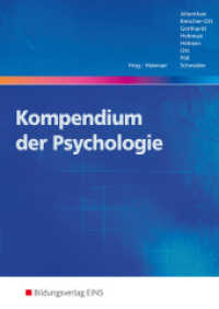Kompendium der Psychologie : Schulbuch (Kompendien der Pädagogik und Psychologie 2) （1. Auflage 2009. 2009. 547 S. 250.00 mm）