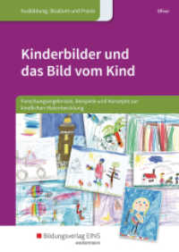 Kinderbilder und das Bild vom Kind : Forschungsergebnisse, Beispiele und Konzepte zur kindlichen Malentwicklung Schulbuch. Schülerband (Kinderbilder und das Bild vom Kind 1) （1. Auflage. 2017. 204 S. 240.00 mm）