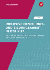 Inklusive Erziehungs- und Bildungsarbeit in der Kita : Heilpädagogische Grundlagen und Praxishilfen Schulbuch (Inklusive Erziehungs- und Bildungsarbeit in der Kita 2) （3. Aufl. 2019. 300 S. 241.00 mm）