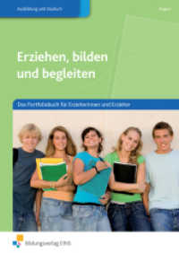 Das Portfoliobuch für Erzieherinnen und Erzieher : Das Portfoliobuch für Erzieherinnen und Erzieher Arbeitsbuch (Erziehen, bilden und begleiten 5) （1. Auflage. 2011. 94 S. DIN A4. 160.00 x 230.00 mm）