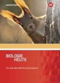 Biologie heute - Ausgabe für das Berufliche Gymnasium : Schulbuch (Biologie heute 2) （2. Aufl. 2022. 468 S. 267.00 mm）