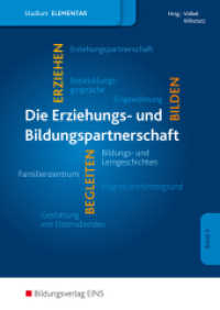 Erziehungs- und Bildungspartnerschaft im Elementarbereich : Studium im Elementarbereich Schulbuch (Studium im Elementarbereich 3) （1. Aufl. 2014. 236 S. 241.00 mm）