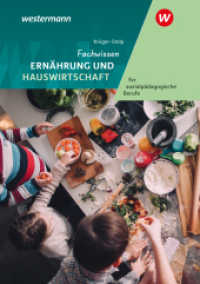 Fachwissen Ernährung und Hauswirtschaft für sozialpädagogische Berufe : Schulbuch (Fachwissen Ernährung und Hauswirtschaft) （4. Aufl. 2024. 294 S. 241.00 mm）