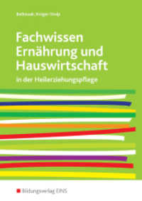 Fachwissen Ernährung und Hauswirtschaft in der Heilerziehungspflege : in der Heilerziehungspflege Schulbuch (Fachwissen Ernährung und Hauswirtschaft 1) （1. Auflage. 2015. 264 S. m. Abb. 240.00 mm）