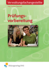 Prüfungsvorbereitung für Verwaltungsfachangestellte (Prüfungsvorbereitung 1) （4. Aufl. 2012. 384 S. 240.00 mm）