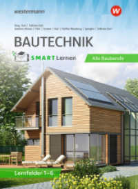 Bautechnik SMART Lernen : Lernfelder 1 bis 6 Schulbuch (Bautechnik SMART Lernen) （1. Auflage 2026）