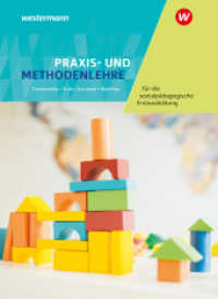 Praxis- und Methodenlehre für die sozialpädagogische Erstausbildung : Kinderpflege, Sozialpädagogische Assistenz, Sozialassistenz Schulbuch (Praxis- und Methodenlehre für die sozialpädagogische Erstausbildung 3) （6. Aufl. 2023. 414 S. 267.00 mm）