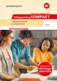 Prüfungsvorbereitung Prüfungstraining KOMPAKT - Industriekaufmann/Industriekauffrau (Prüfungswissen kompakt) （2. Aufl. 2024. 340 S. 170.00 mm）