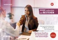 Prüfungsvorbereitung Sicher vorbereiten und bestehen : Kaufmann/Kauffrau Versicherungen/Finanzen Gestreckte Abschlussprüfung Teil 1 (Sicher vorbereiten und bestehen) （1. Auflage 2025. 2025. 170 S.）
