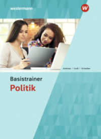 Basistrainer Politik : Schulbuch (Basistrainer Politik 1) （1. Auflage 2019. 2019. 132 S. 261.00 mm）