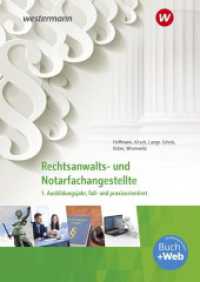Rechtsanwalts- und Notarfachangestellte : 1. Ausbildungsjahr, fall- und praxisorientiert Schulbuch (Rechtsanwalts- und Notarfachangestellte 4) （4. Aufl. 2023. 534 S. 241.00 mm）