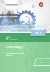 Technologie für Fachoberschulen - Ausgabe Bayern : Klasse 11 Schulbuch (Technologie/Naturwissenschaften für Fachoberschulen und Berufsoberschulen - Ausgabe Bayern 2) （2. Aufl. 2022. 258 S. 241.00 mm）
