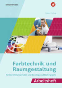 Farbtechnik und Raumgestaltung für Berufsfachschulen und das Berufsgrundbildungsjahr : Arbeitsheft (Farbtechnik und Raumgestaltung 11) （2. Aufl. 2021. 112 S. 297.00 mm）