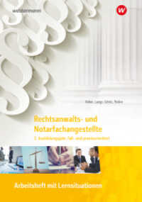 Rechtsanwalts- und Notarfachangestellte : 2. Ausbildungsjahr, fall- und praxisorientiert Arbeitsheft (Rechtsanwalts- und Notarfachangestellte) （2. Aufl. 2024. 106 S. 297.00 mm）