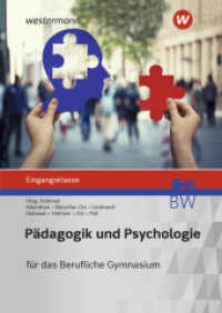 Pädagogik/Psychologie für das Berufliche Gymnasium in Baden-Württemberg : Eingangsklasse Schulbuch (Pädagogik / Psychologie 7) （2. Aufl. 2021. 320 S. 240.00 mm）