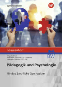 Pädagogik/Psychologie für das Berufliche Gymnasium in Baden-Württemberg : Jahrgangsstufe 1 Schulbuch (Pädagogik / Psychologie 19) （2. Aufl. 2021. 293 S. 242.00 mm）