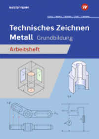 Technisches Zeichnen Metall : Grundbildung Arbeitsheft (Technisches Zeichnen / Fachzeichnen) （7. Aufl. 2025）