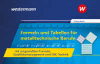 Formeln und Tabellen für metalltechnische Berufe mit umgestellten Formeln, Qualitätsmanagement und CNC-Technik : Formelsammlung (Formeln und Tabellen für metalltechnische Berufe 3) （22. Aufl. 2023. 232 S. 113.00 x 172.00 mm）