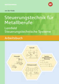 Steuerungstechnik für Metallberufe : Lernfeld Steuerungstechnische Systeme Schulbuch (Steuerungstechnik für Metallberufe 4) （15. Aufl. 2023. 144 S. 297.00 mm）